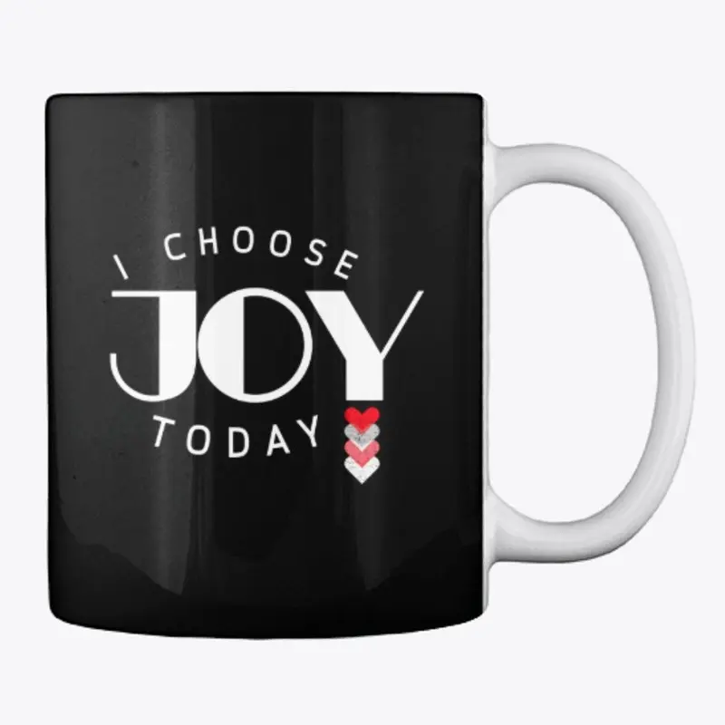 I choose JOY today