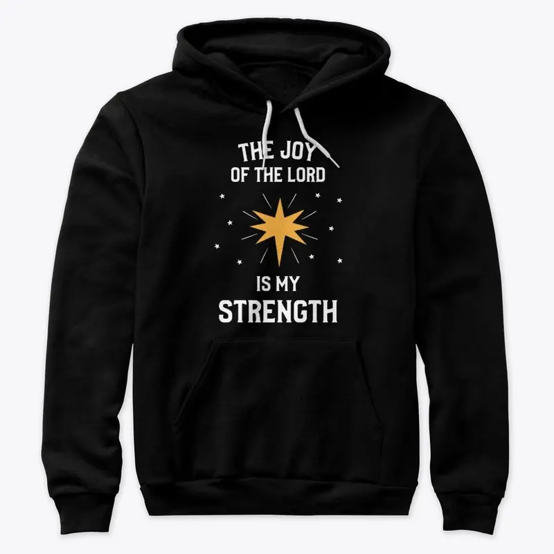 The Joy of the LORD is my strength