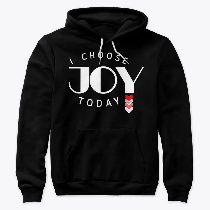 I choose JOY today