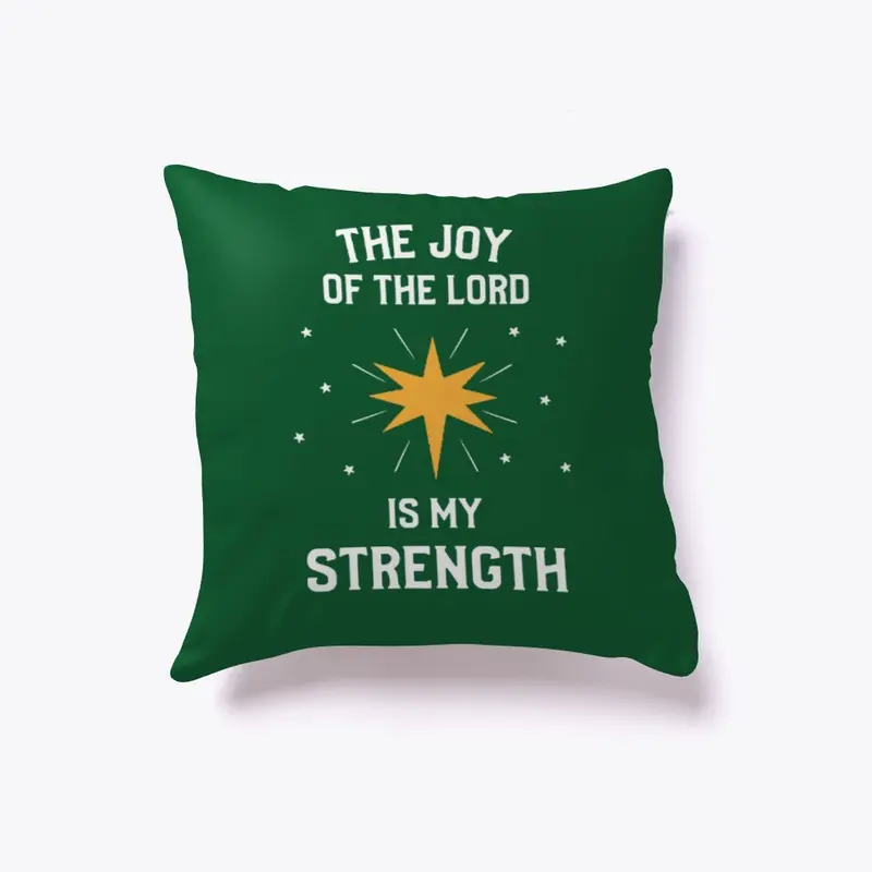 The Joy of the LORD is my strength