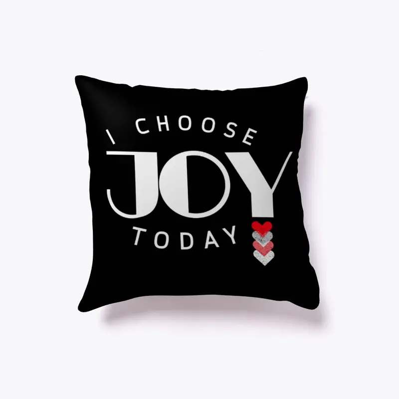 I choose JOY today